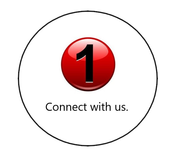Getting a Quote is as easy as 1-2-3: Connect with us. 